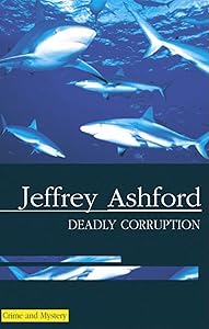 Deadly Corruption (Severn House Large Print)