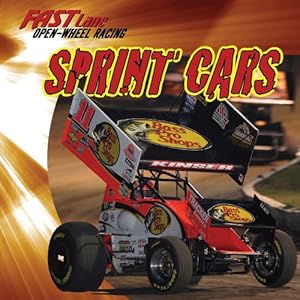 Sprint Cars (Fast Lane: Open-Wheel Racing)
