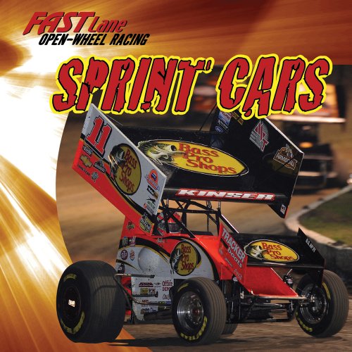 Sprint Cars (Fast Lane: Open-Wheel Racing) by Tyrone Georgiou