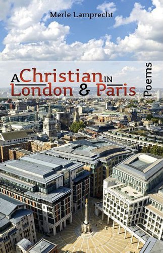 A Christian in London & Paris by Merle Lamprecht
