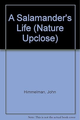 A Salamander's Life (Nature Upclose)