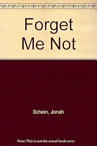 Forget Me Not (Books by Kids) by Jonah Schein