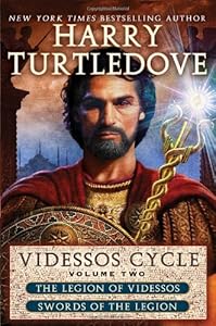 Videssos Cycle: Volume Two: Legion of Videssos and Swords of the Legion