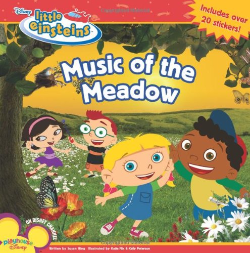 Disney's Little Einsteins: Music of the Meadow (Little Einsteins Early Reader (Hardback)) by Susan Ring