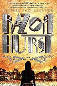 Razorhurst by Justine Larbalestier