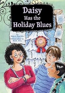 Daisy Has the Holiday Blues: Book 5
