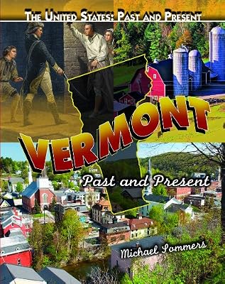 Vermont: Past and Present