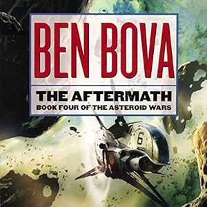 The Aftermath: Book Four of The Asteroid Wars