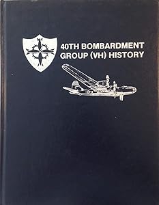 40th Bomb Group History by Turner Publishing