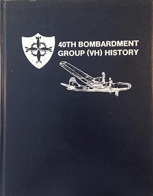 40th Bomb Group History