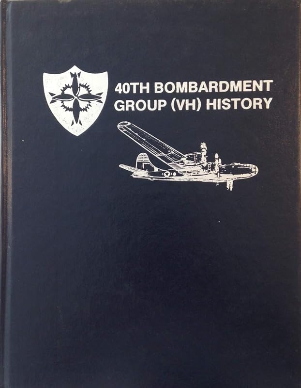 40th Bomb Group History by Turner Publishing