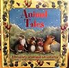 Animal Tales (A Treasury of Animal Adventures)