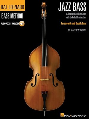 Hal Leonard Jazz Bass Method - A Comprehensive Guide with Detailed Instruction for Acoustic and Electric Bass Book/Online Audio (Hal Leonard Bass Method)