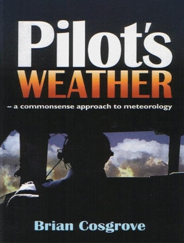 Pilot's Weather by Brian Cosgrove