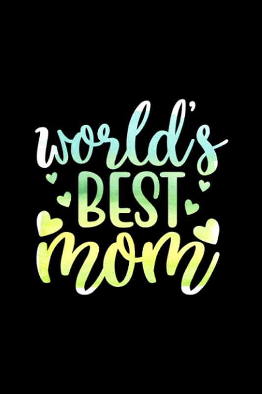 World's Best Mom by Rongh Press