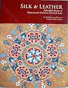 Silk and Leather: Splendid Attire of Nineteenth-Century Central Asia, an Exhibition in Honor of Caroline McCoy-Jones