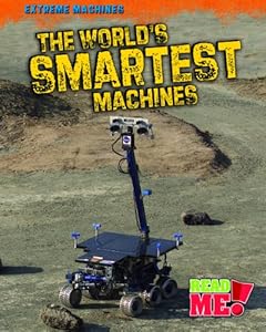 The World's Smartest Machines