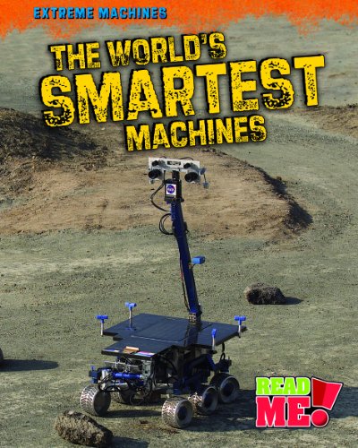 The World's Smartest Machines by Linda Tagliaferro