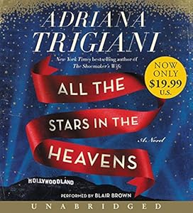 All the stars in the heavens : a novel