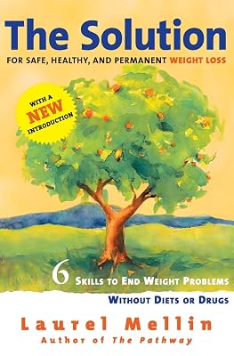 The Diet-Free Solution: For Safe, Healthy, and Permanent Weight Loss