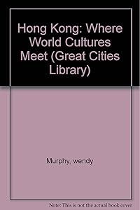 Hong Kong (The Great Cities Library)