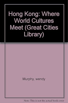 Hong Kong (The Great Cities Library)