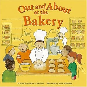 Out and about at the Bakery (Field Trips (Picture Window Hardcover))