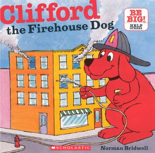 Clifford, The Firehouse Dog by Norman Bridwell
