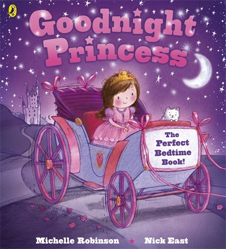 Goodnight Princess by Michelle Robinson