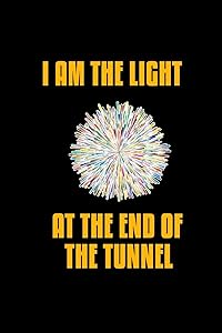 I am the light at the end of the tunnel: 110 Game Sheets - 660 Tic-Tac-Toe Blank Games | Soft Cover Book for Kids for Traveling & Summer Vacations | ... x 22.86 cm | Single Player | Funny Great Gift