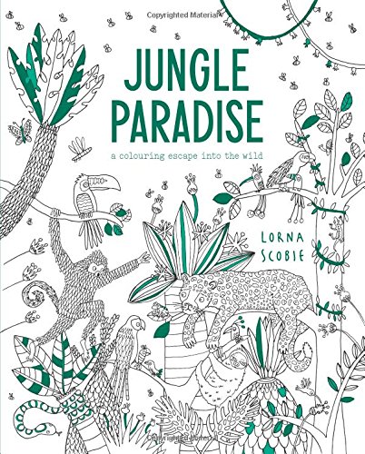 Jungle Paradise: A coloring adventure into the wild