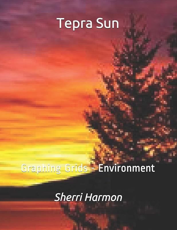 Tepra Sun: Graphing Grids - Environment (Landscapes) by Sherri Lynne Harmon