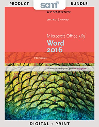 Bundle: New Perspectives Microsoft Office 365 & Word 2016: Intermediate, Loose-leaf Version + SAM 2016 Projects v1.0 Multi-Term Printed Access Card by Ann Shaffer