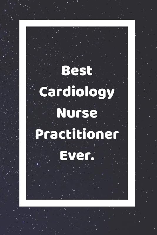 Best Cardiology Nurse Practitioner Ever: Funny White Elephant Gag Gifts For Coworkers Going Away, Birthday, Retirees, Friends & Family | Secret Santa ... For Coworkers | Really Funny Jokes For Adults by SJG Publishing