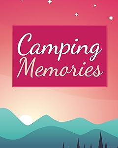 Camping Memories by ZZ Journals