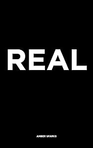 REAL by Amber Sparks