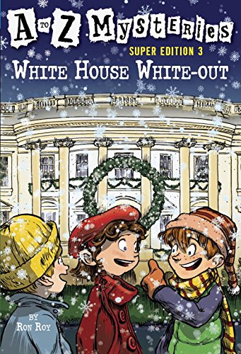 White House White-Out by Ron Roy