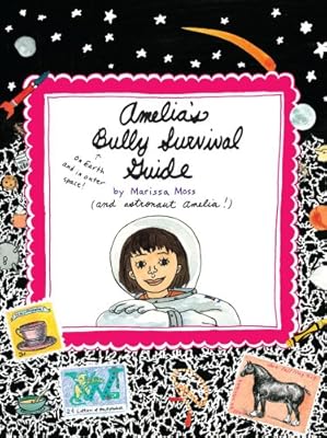 Amelia's Bully Survival Guide (Amelia's Notebook (Quality))
