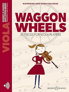 Waggon Wheels: 26 Pieces for Viola Players Viola with Online Audio by Sheila Nelson