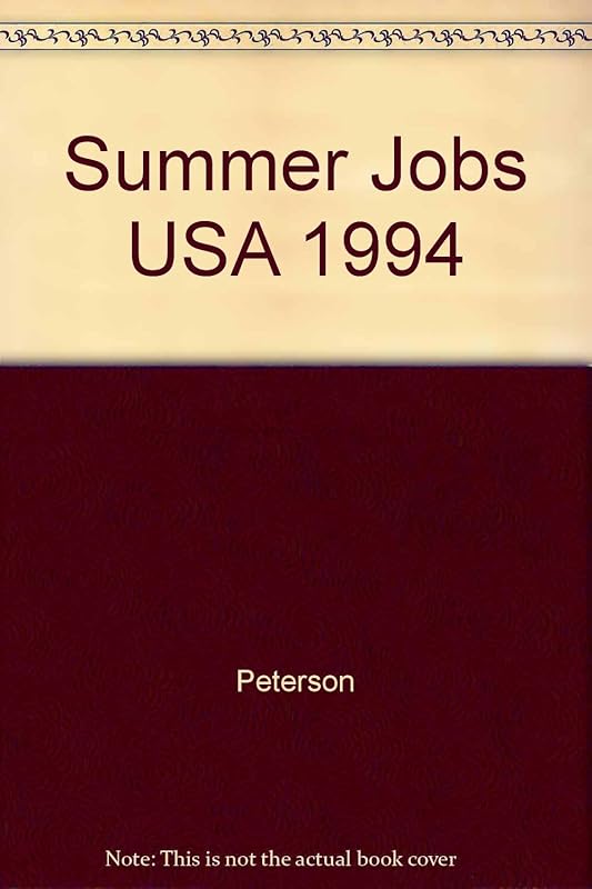 Summer Jobs 1994 (Peterson's Summer Jobs in the USA: Over 45,000 Great Jobs for Students) by Peterson