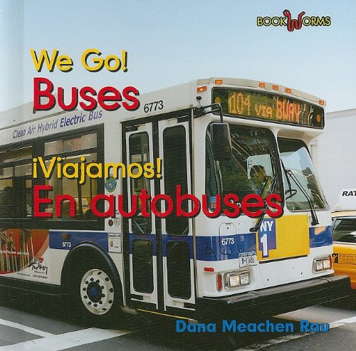 Buses / En Autobuses by Dana Meachen Rau