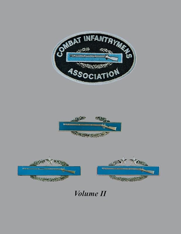 Combat Infantrymen - Vol II by Turner Publishing Company