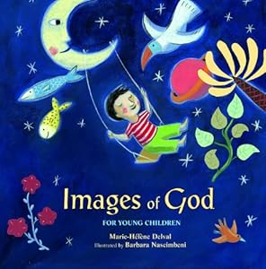 Images of God for Young Children by Marie-Helene Delval  ,