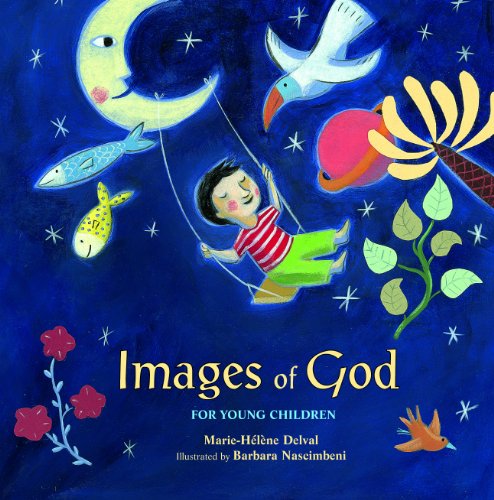 Images of God for Young Children by Marie-Helene Delval  ,