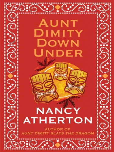 Aunt Dimity Down Under by Nancy Atherton