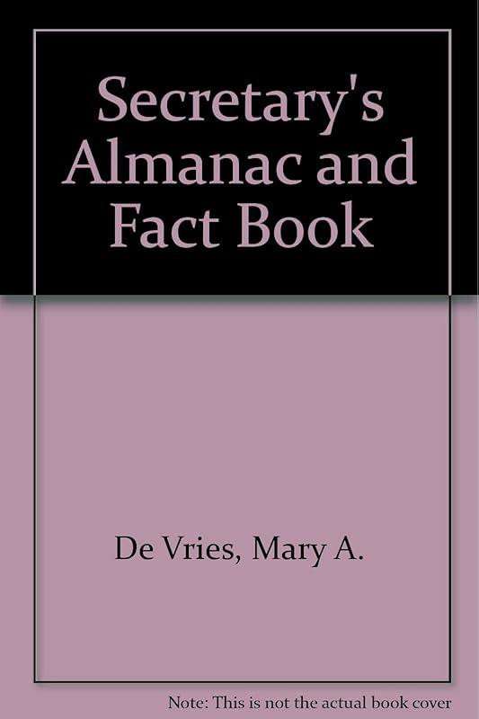 Secretary's Almanac and Fact Book by Mary A. De Vries