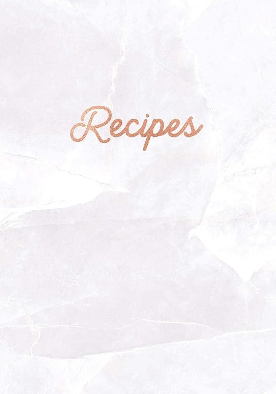 Recipes: Blank Recipe Book, Custom Cookbook for your Favorite Recipes - White Quartz Marble (7 x 10 - 100 pages) by Recipe Notebooks