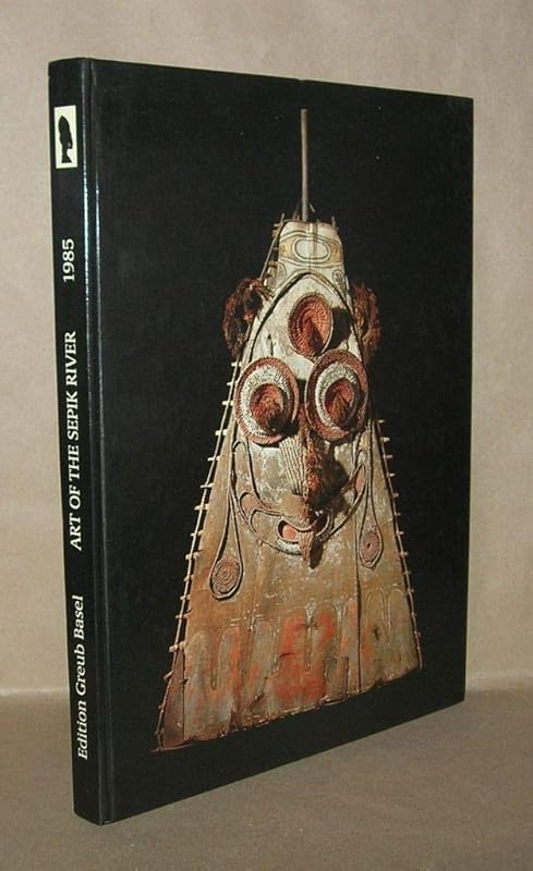Authority and Ornament: Art of the Sepik River, Papua New Guinea / Kunst am Sepik: Ausdruck und Ornament : Bildwerke einer alten Tropenkultur in Papua-Neuguinea by Suzanne Greub