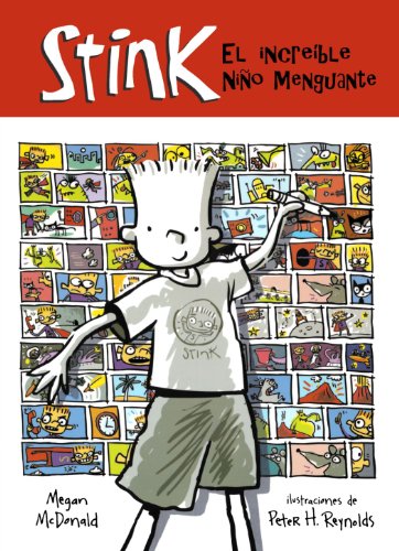 Stink, el increible nino menguante/ Stink, The Incredible Shrinking Kid (Spanish Edition) by Megan McDonald