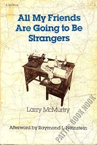 All My Friends Are Going to Be Strangers